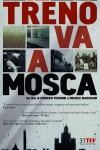 "Il treno va a Mosca" film documentario prodotto da Apapaja - Produzioni Cinematografiche